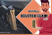 What Does A Holster Claw Do