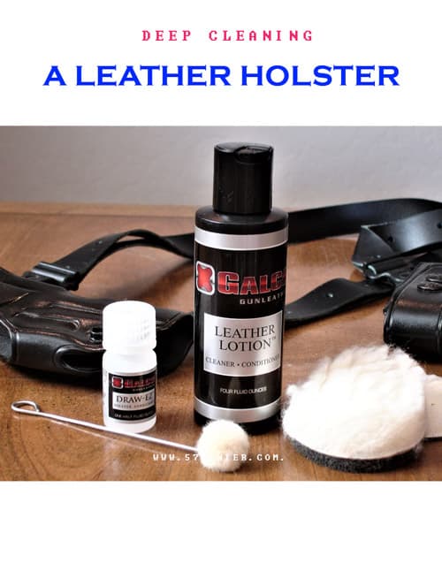 Deep Cleaning leather holster